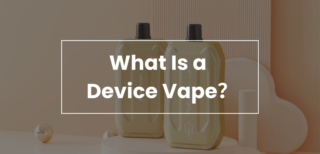 What Is Device Vape?