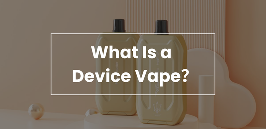 What Is Device Vape?