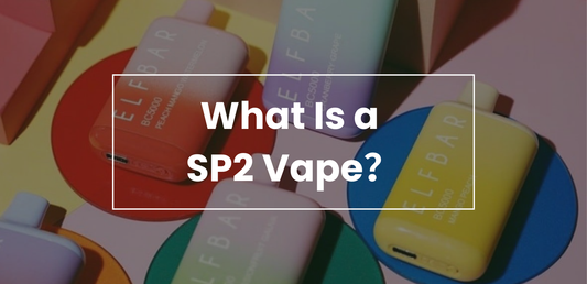 What Is SP2 Vape?
