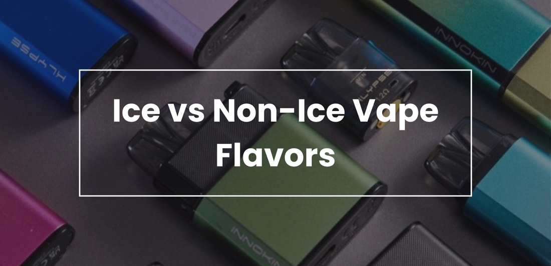 Ice vs Non-Ice Vape Flavors